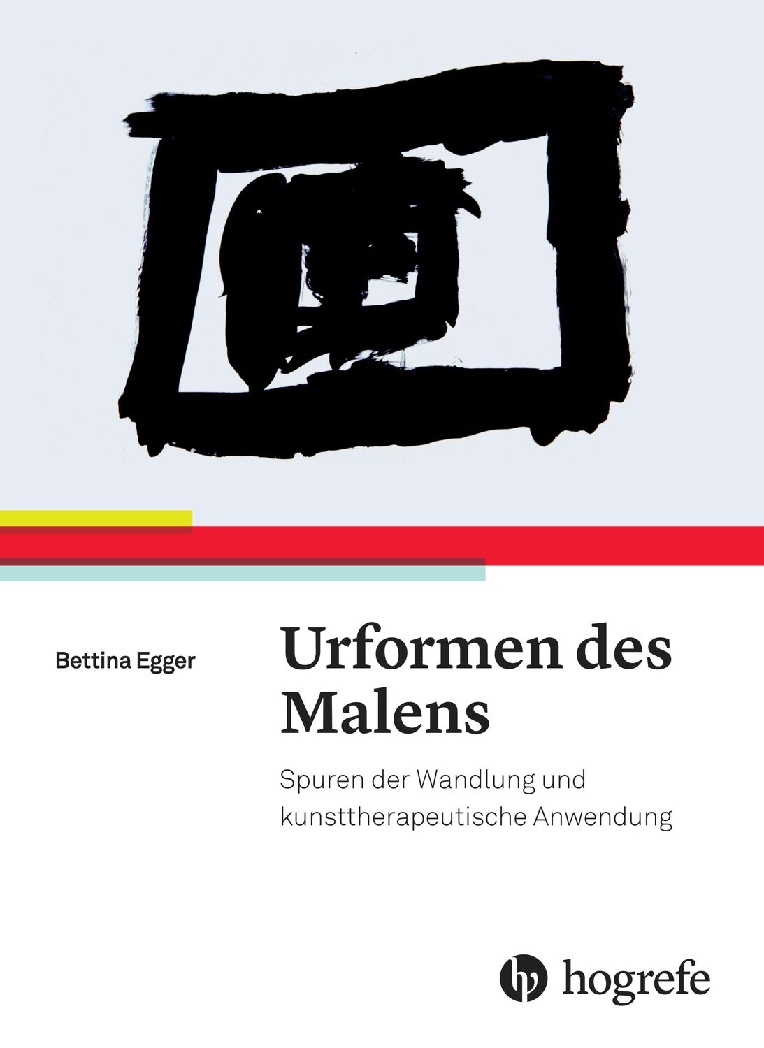 Cover: 9783456855370 | Urformen des Malens | Bettina Egger | Taschenbuch | 176 S. | Deutsch