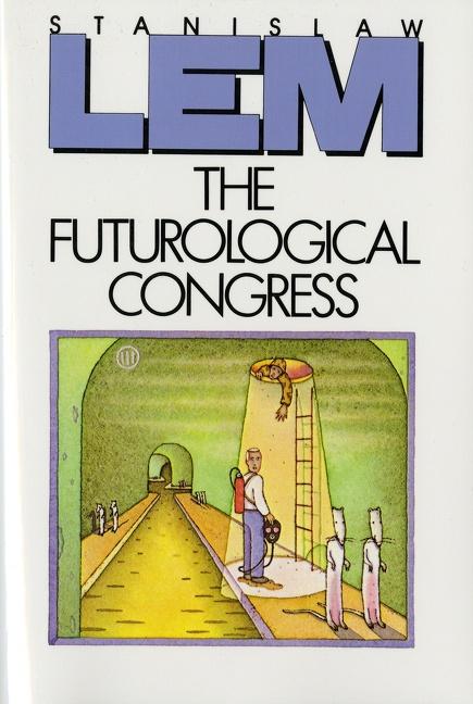 Cover: 9780156340403 | The Futurological Congress | From the Memoirs of Ijon Tichy | Lem