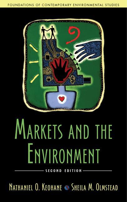 Cover: 9781610916073 | Markets and the Environment, Second Edition | Keohane (u. a.) | Buch