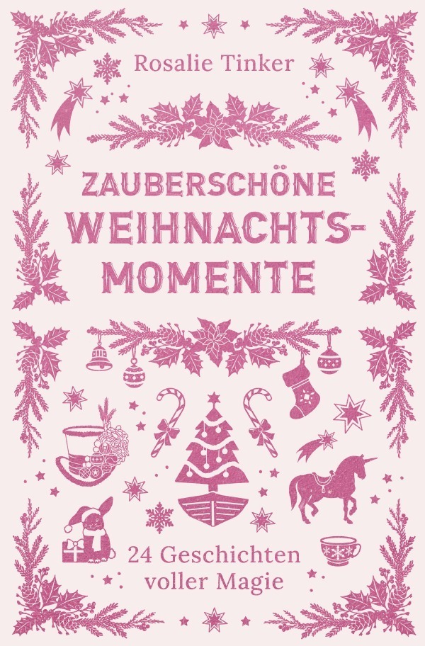 Cover: 9783758415265 | Zauberschöne Weihnachtsmomente | 24 Geschichten voller Magie | Tinker