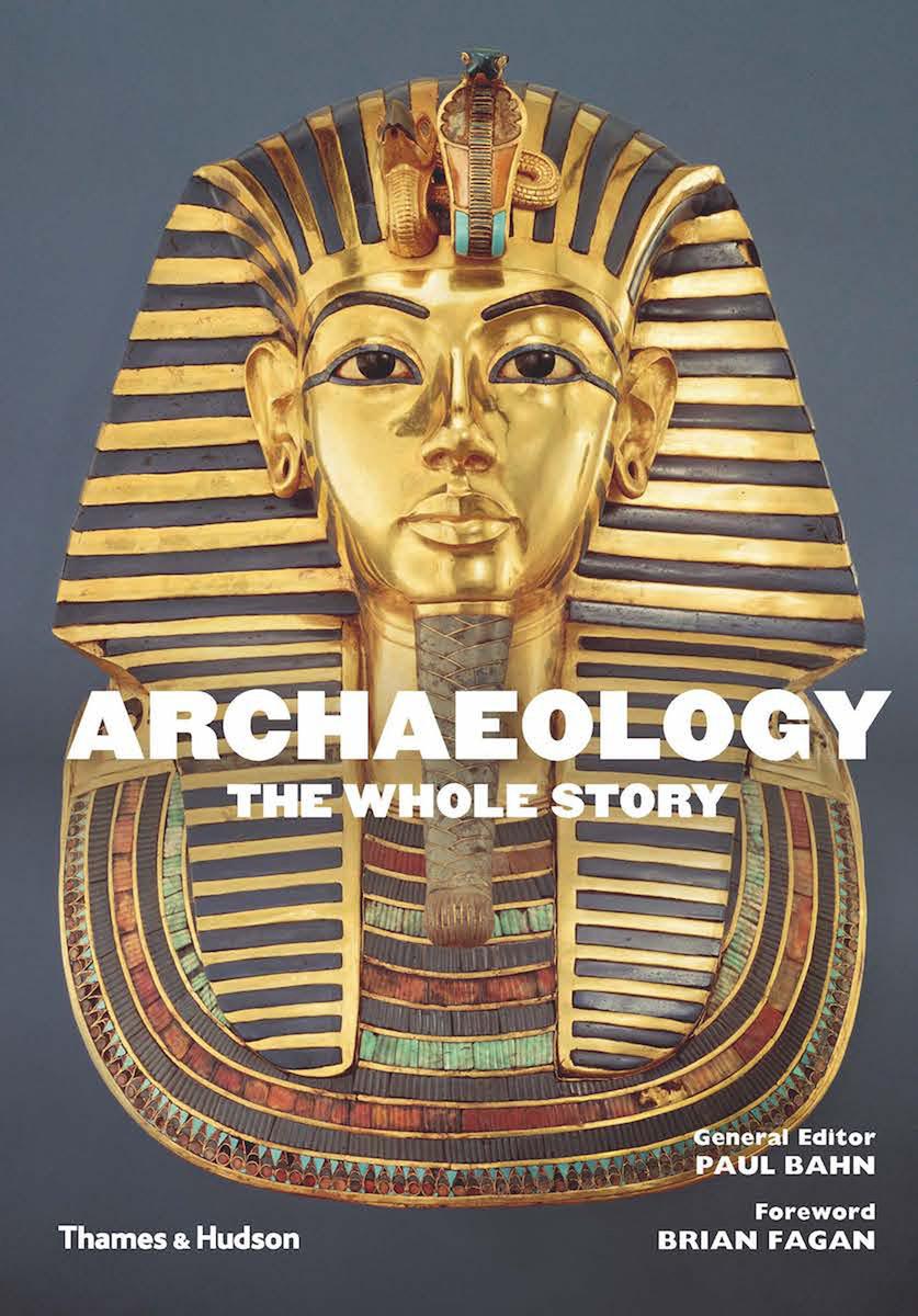 Cover: 9780500292761 | Archaeology: The Whole Story | Paul Bahn | Taschenbuch | Englisch