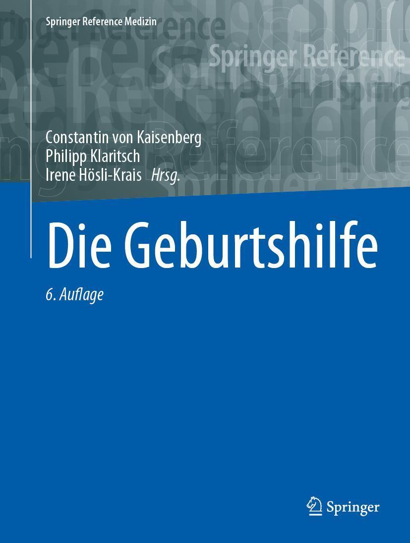 Cover: 9783662635056 | Die Geburtshilfe | Constantin von Kaisenberg (u. a.) | Buch | xxvi