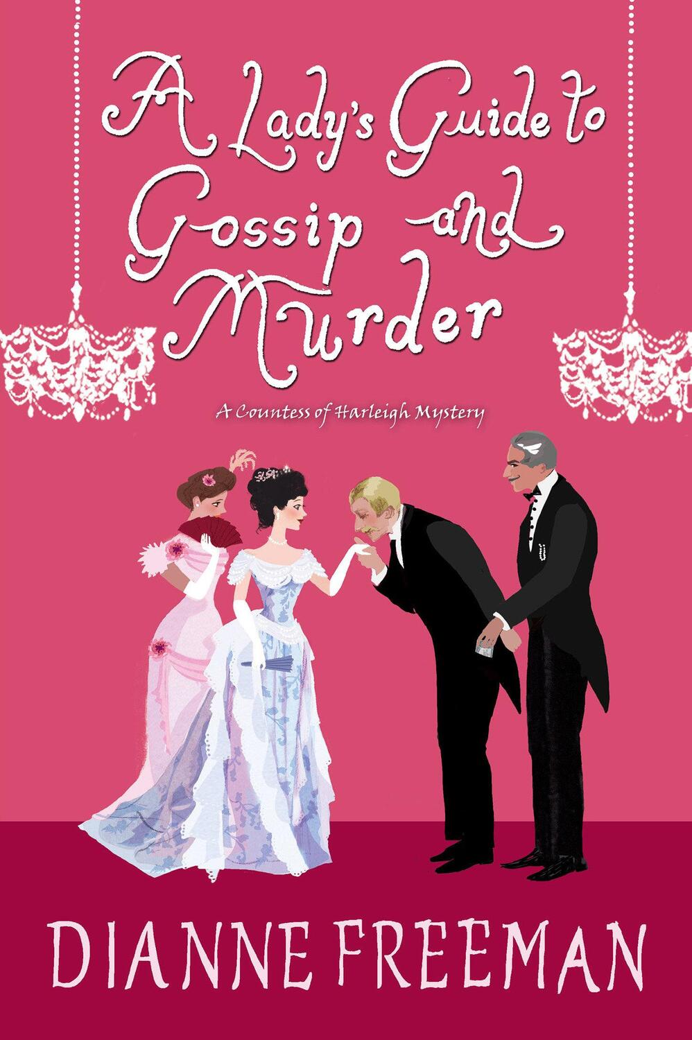 Cover: 9781496716910 | A Lady's Guide to Gossip and Murder | Dianne Freeman | Taschenbuch