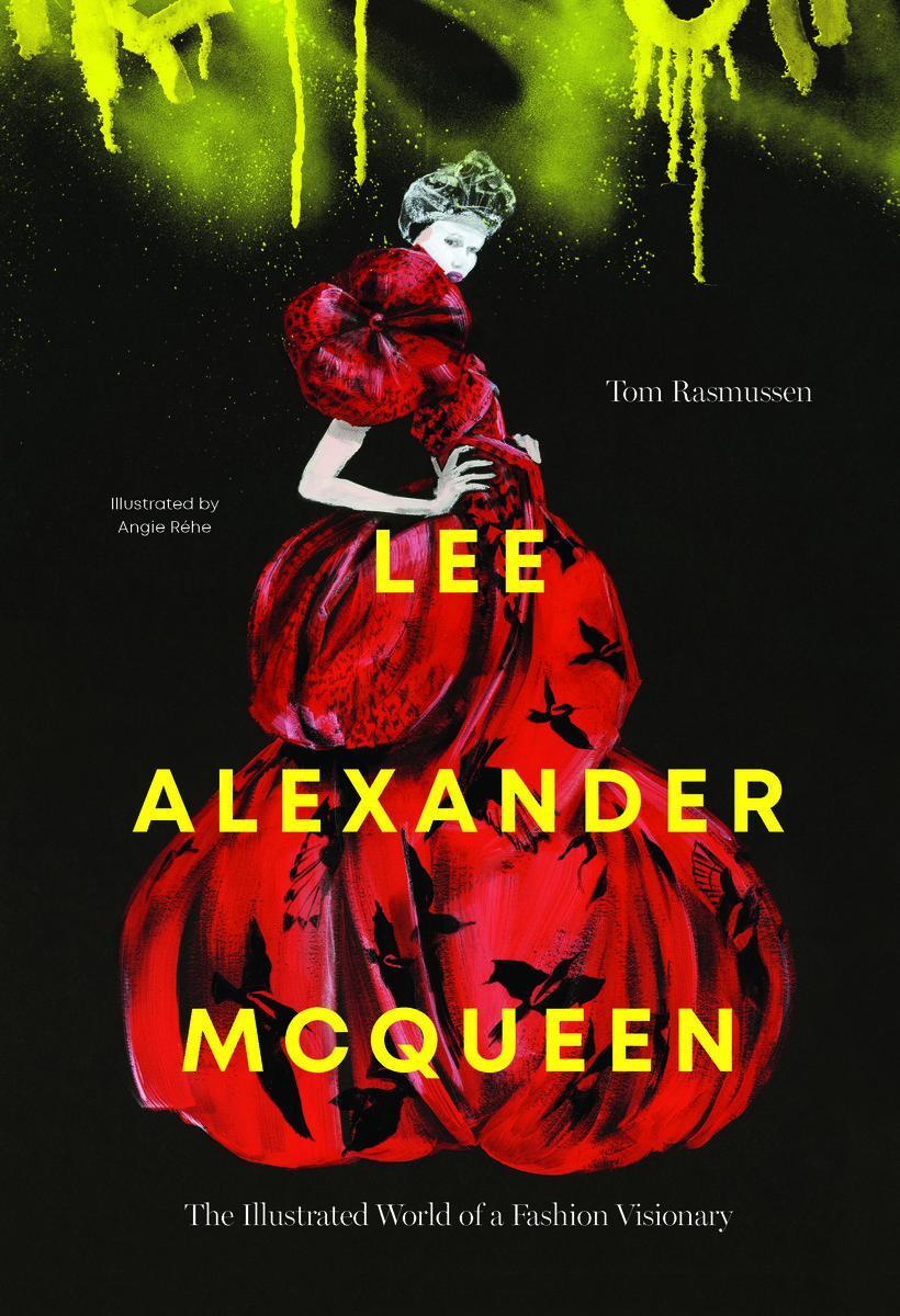 Cover: 9781923049536 | Lee Alexander McQueen | The Illustrated World of a Fashion Visionary