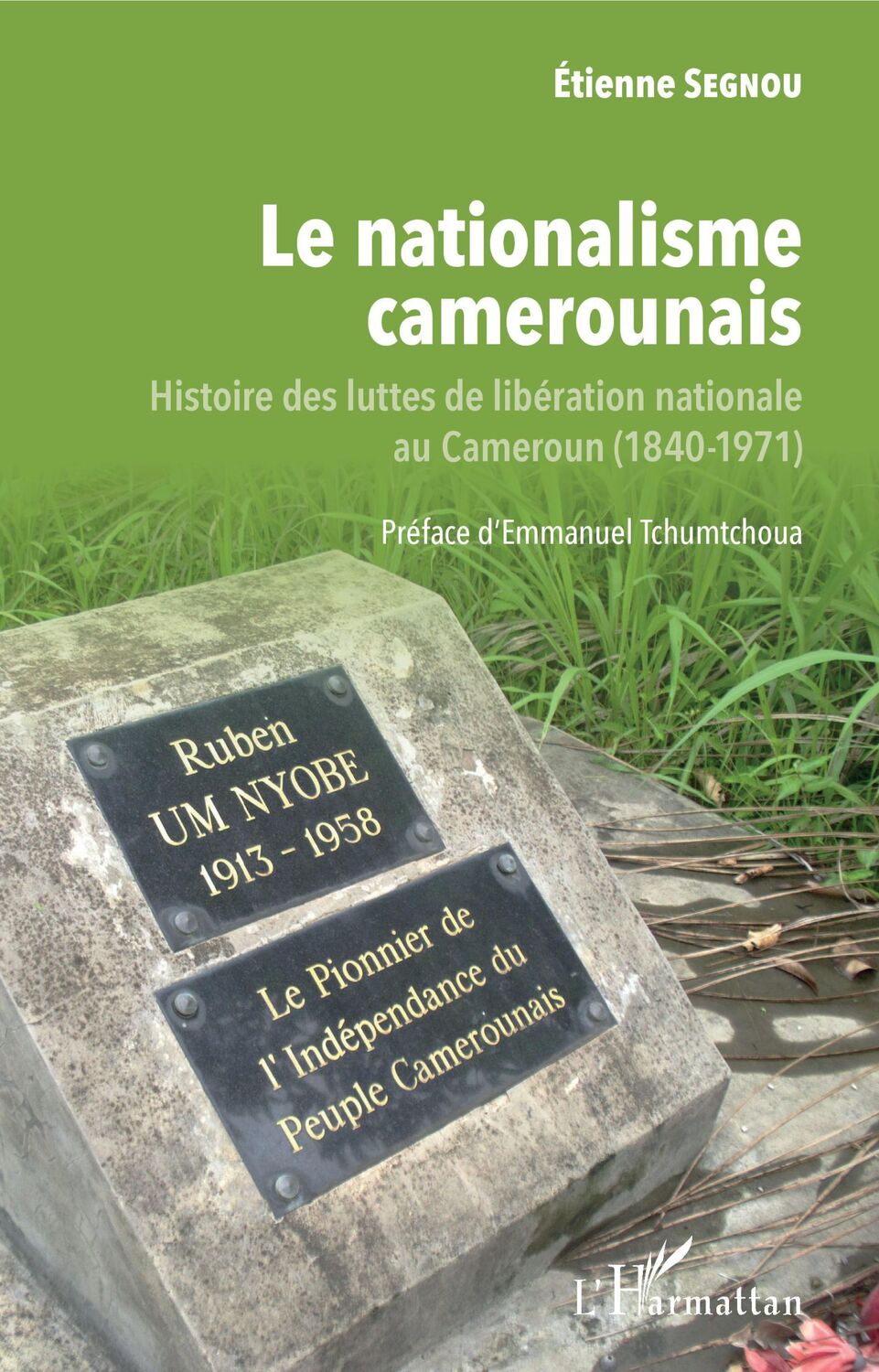 Cover: 9782343208909 | Le nationalisme camerounais | Etienne Segnou | Taschenbuch | Paperback