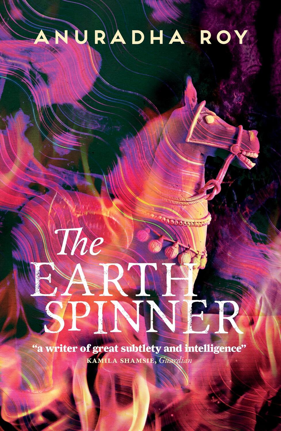 Cover: 9781914495007 | The Earthspinner | Anuradha Roy | Buch | Gebunden | Englisch | 2021