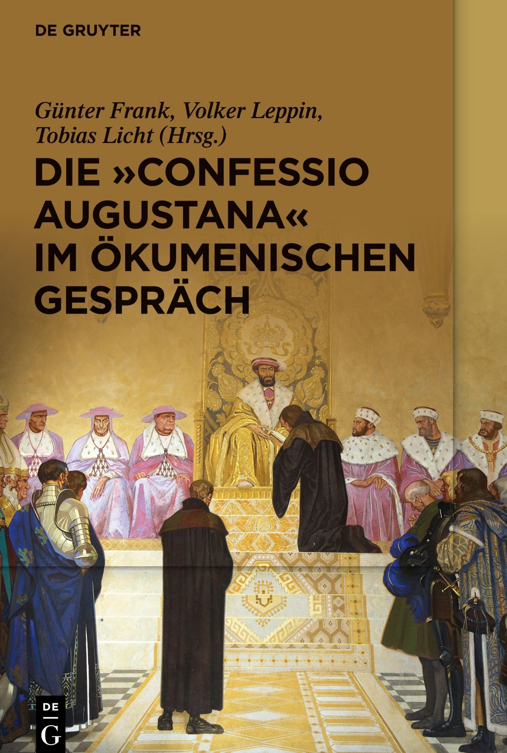 Cover: 9783110683769 | Die ¿Confessio Augustana¿ im ökumenischen Gespräch | Frank (u. a.)