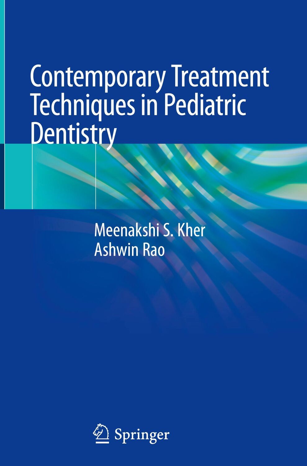 Cover: 9783030118594 | Contemporary Treatment Techniques in Pediatric Dentistry | Buch | xiii