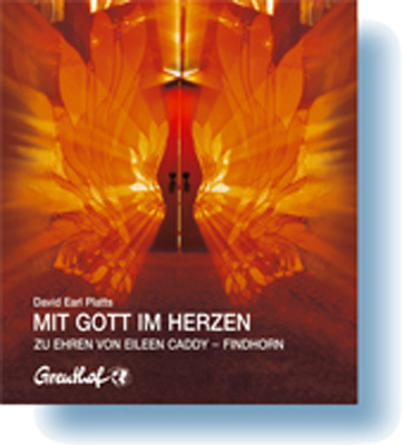 Cover: 9783923662524 | Mit Gott im Herzen | Zu Ehren von Eileen Caddy, Findhorn | Deutsch