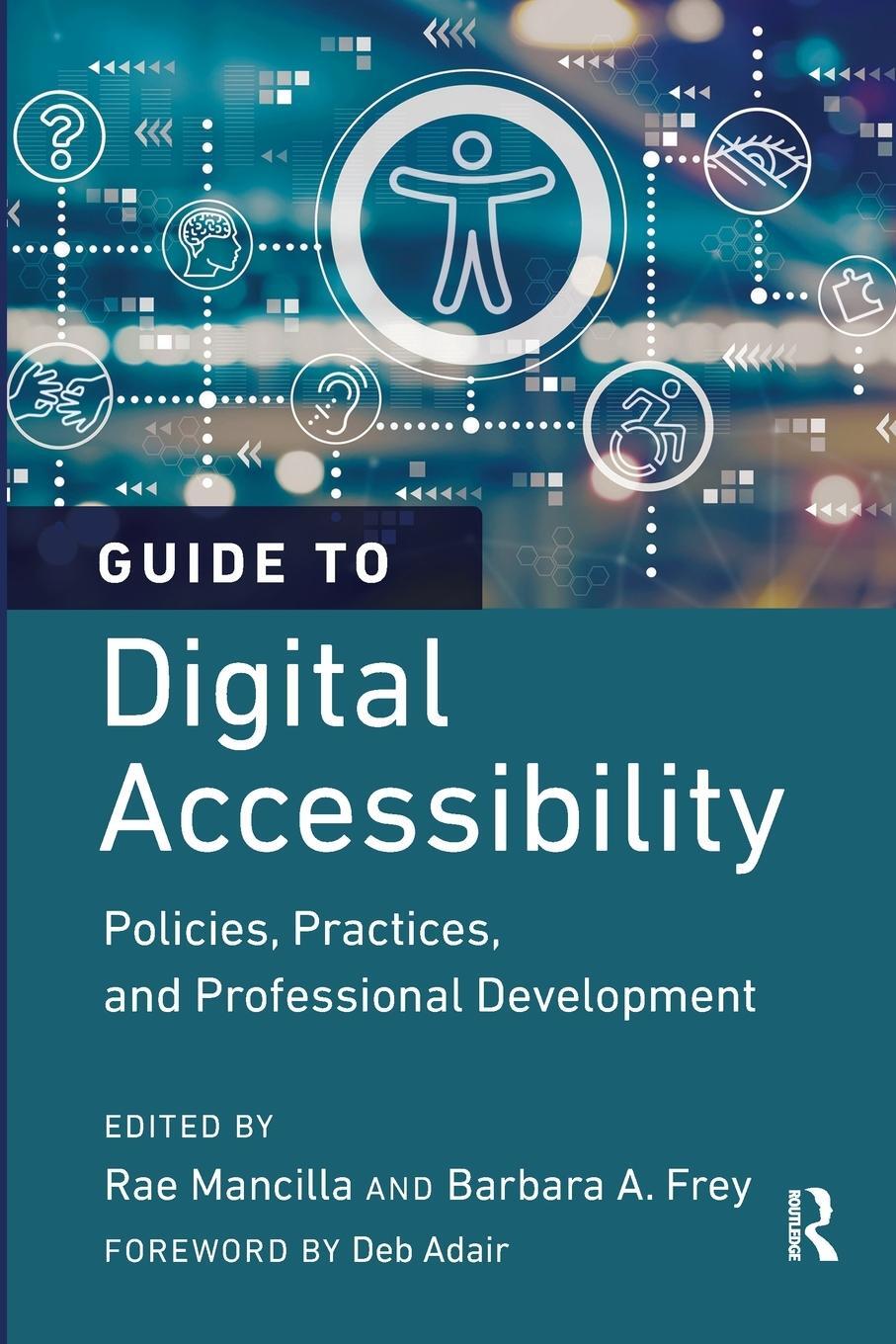 Cover: 9781642674538 | Guide to Digital Accessibility | Rae Mancilla (u. a.) | Taschenbuch