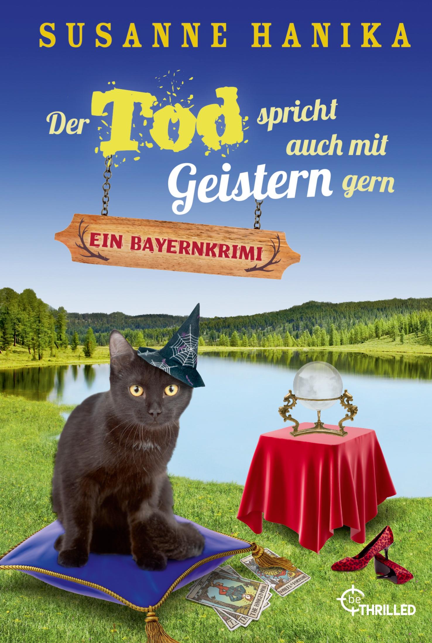 Cover: 9783741303838 | Der Tod spricht auch mit Geistern gern | Ein Bayernkrimi | Hanika