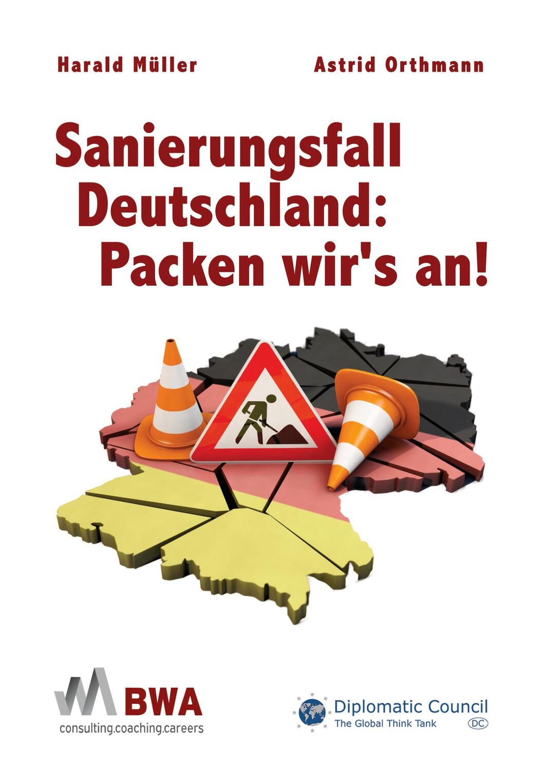 Cover: 9783986741204 | Sanierungsfall Deutschland: Packen wir´s an! | Harald Müller (u. a.)