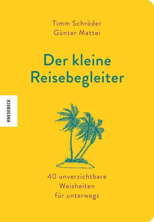 Cover: 9783957286710 | Der kleine Reisebegleiter | 40 unverzichtbare Weisheiten für unterwegs