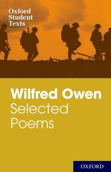 Cover: 9780198328780 | Cross, H: Oxford Student Texts: Wilfred Owen: Selected Poems | Cross