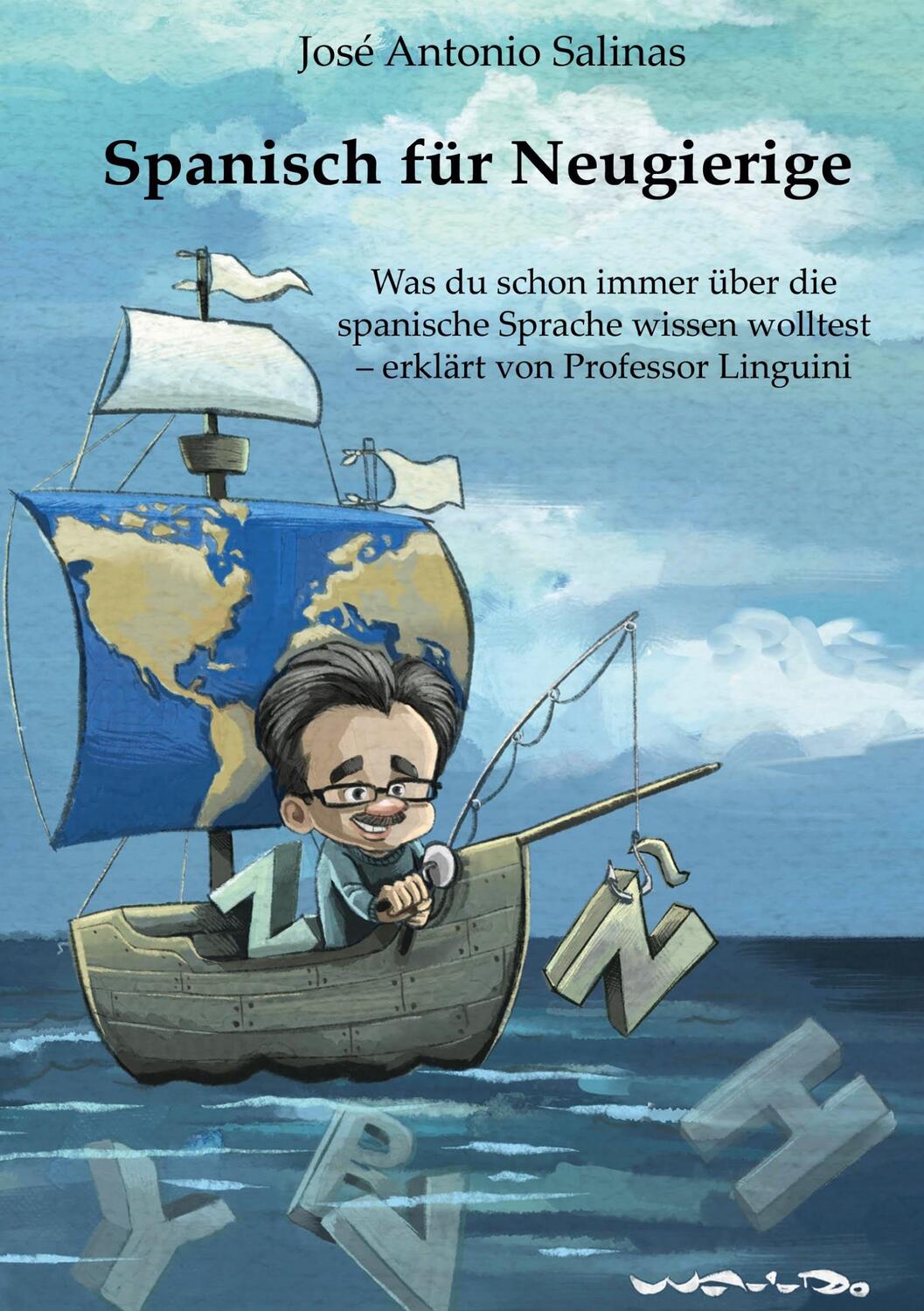 Cover: 9783347171084 | Spanisch für Neugierige | José Antonio Salinas | Buch | 132 S. | 2021