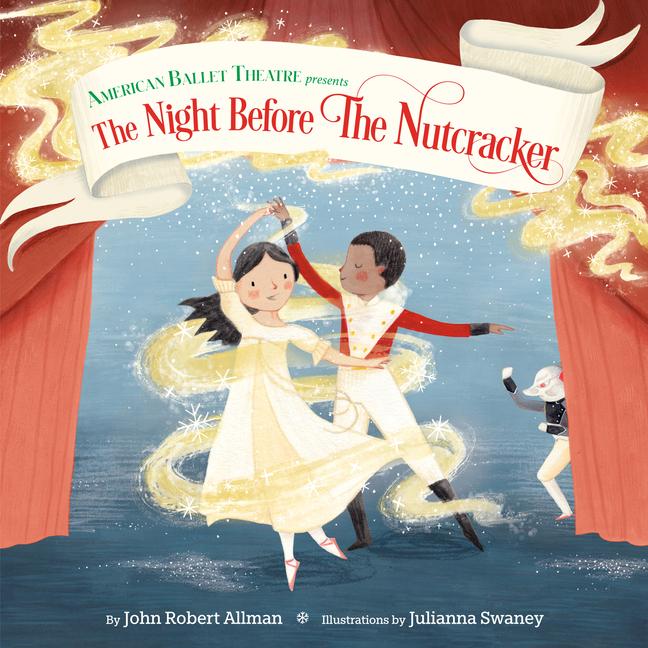 Cover: 9780593180914 | The Night Before the Nutcracker (American Ballet Theatre) | Allman