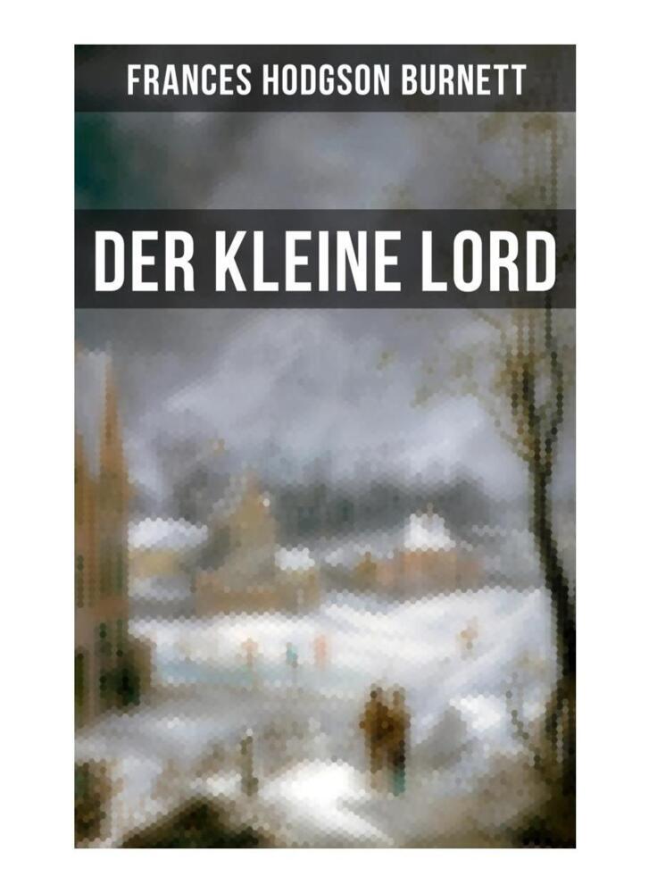 Cover: 9788027257737 | Der kleine Lord | Der beliebte Kinderbuch-Klassiker | Burnett | Buch