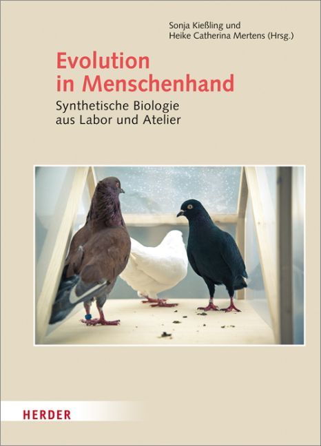 Cover: 9783451348419 | Evolution in Menschenhand | Sonja Kießling (u. a.) | Buch | 160 S.