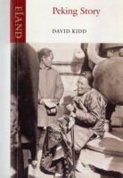 Cover: 9781906011000 | Peking Story | David Kidd | Taschenbuch | Kartoniert / Broschiert