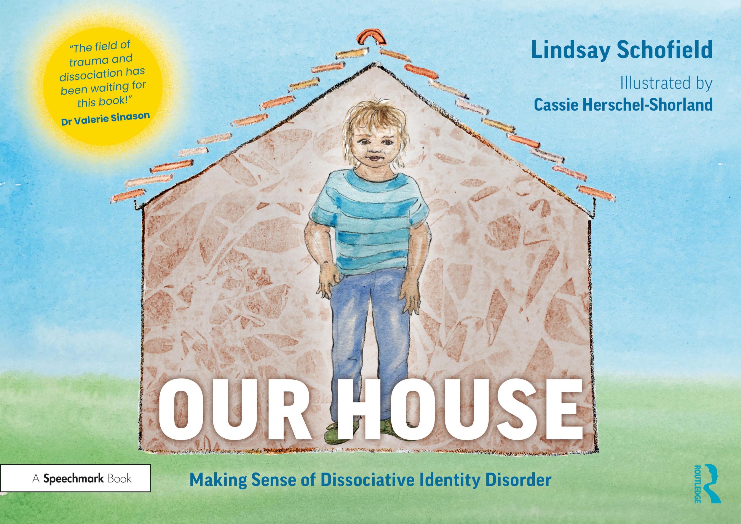 Cover: 9780367708238 | Our House: Making Sense of Dissociative Identity Disorder | Schofield