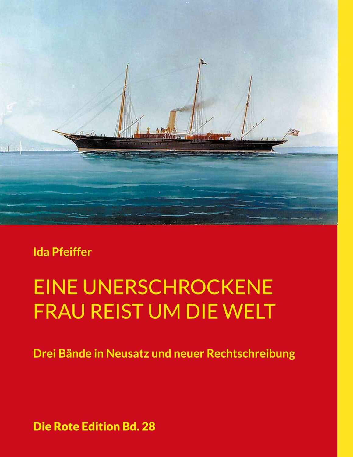 Cover: 9783754332870 | Eine unerschrockene Frau reist um die Welt | Ida Pfeiffer | Buch