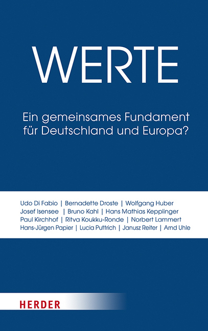 Cover: 9783451385872 | Werte | Ein gemeinsames Fundament für Deutschland und Europa? | Droste