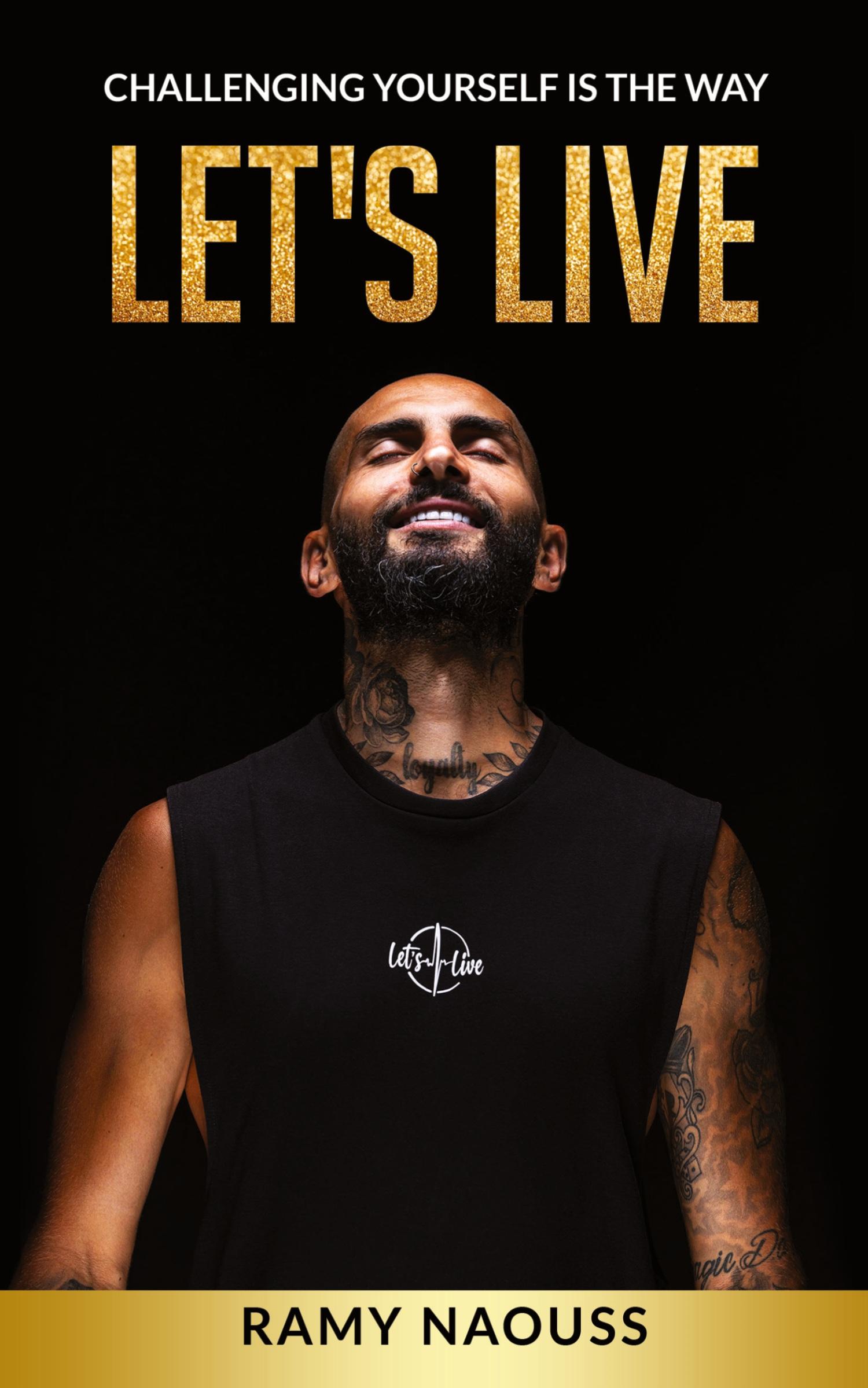 Cover: 9781761241758 | Let's Live | Challenging yourself is the way | Ramy Naouss | Buch