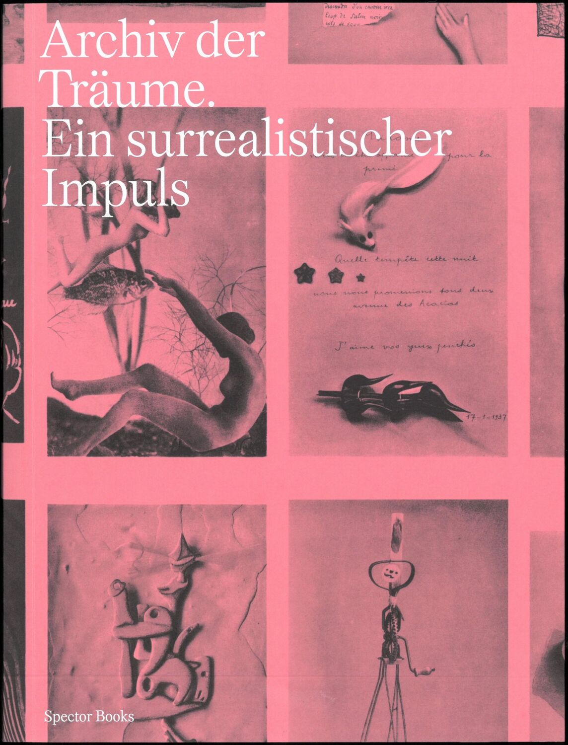 Cover: 9783959058230 | Archiv der Träume | Surrealistische Impulse, Netzwerke und Visionen