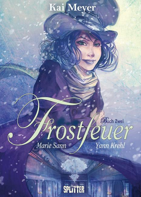 Cover: 9783868692945 | Frostfeuer 02. | Buch Zwei | Kai Meyer | Buch | 48 S. | Deutsch | 2012