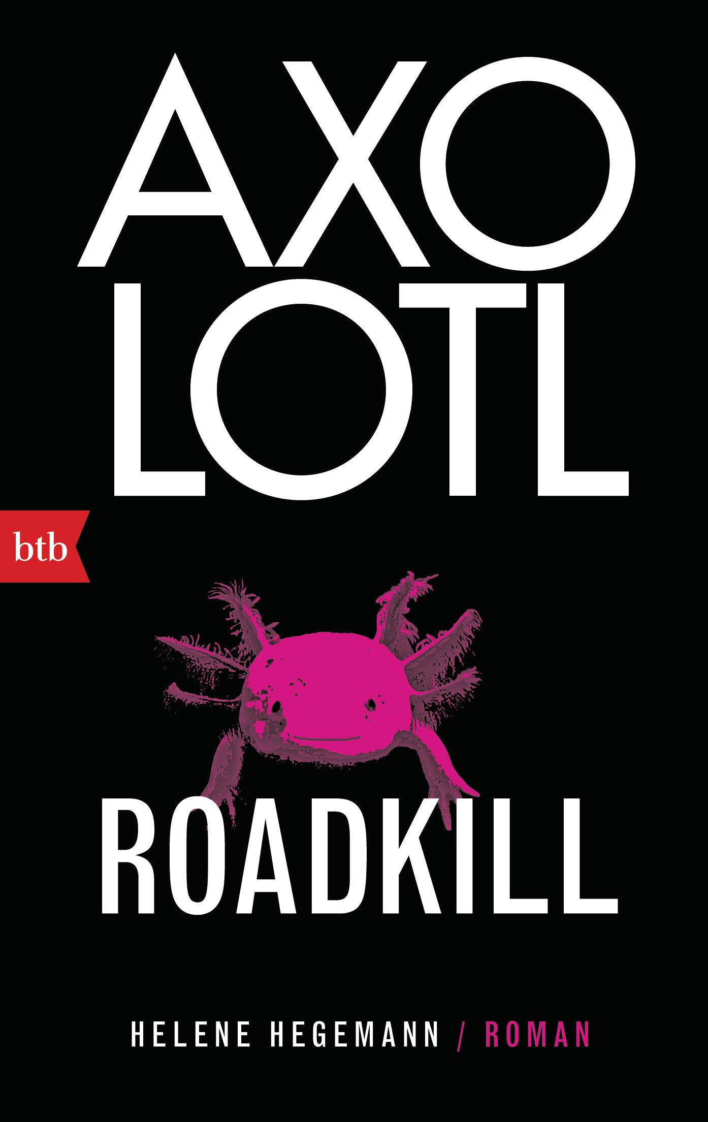 Cover: 9783442719600 | Axolotl Roadkill | Roman | Helene Hegemann | Taschenbuch | 208 S.