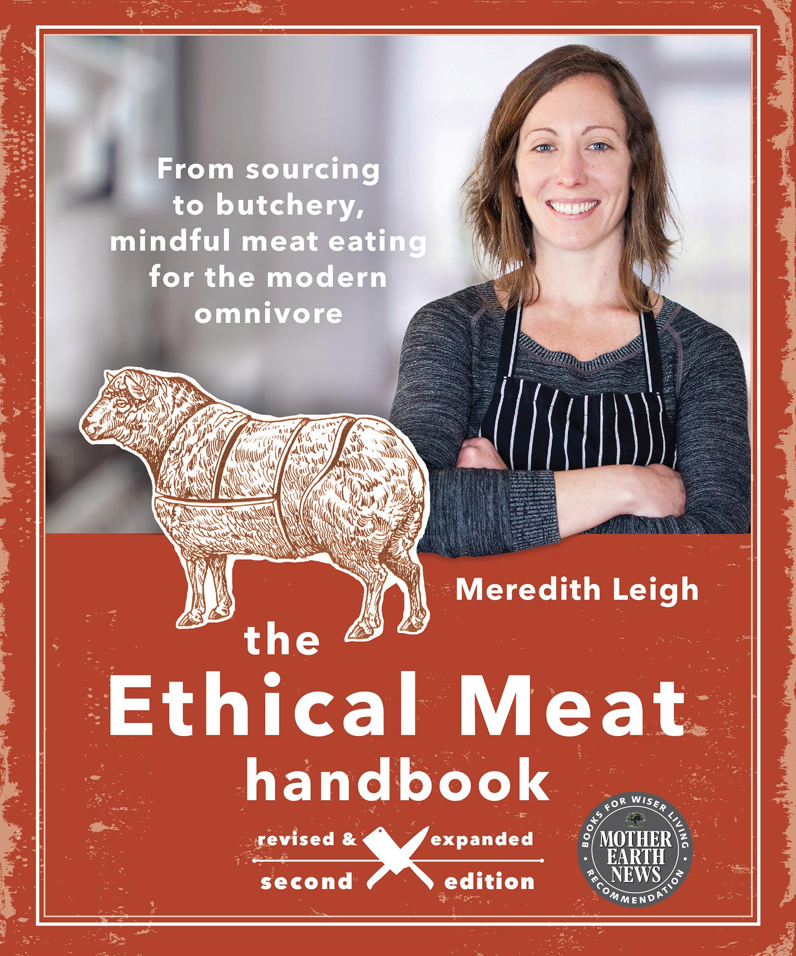 Cover: 9780865719231 | The Ethical Meat Handbook, Revised and Expanded 2nd Edition | Leigh