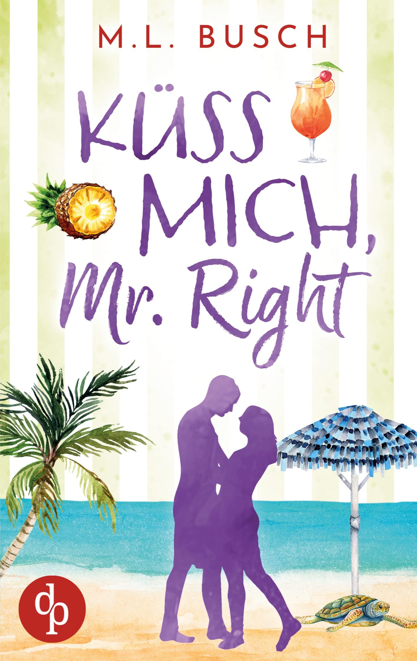 Cover: 9783986375577 | Küss mich, Mr Right | M. L. Busch | Taschenbuch | 312 S. | Deutsch