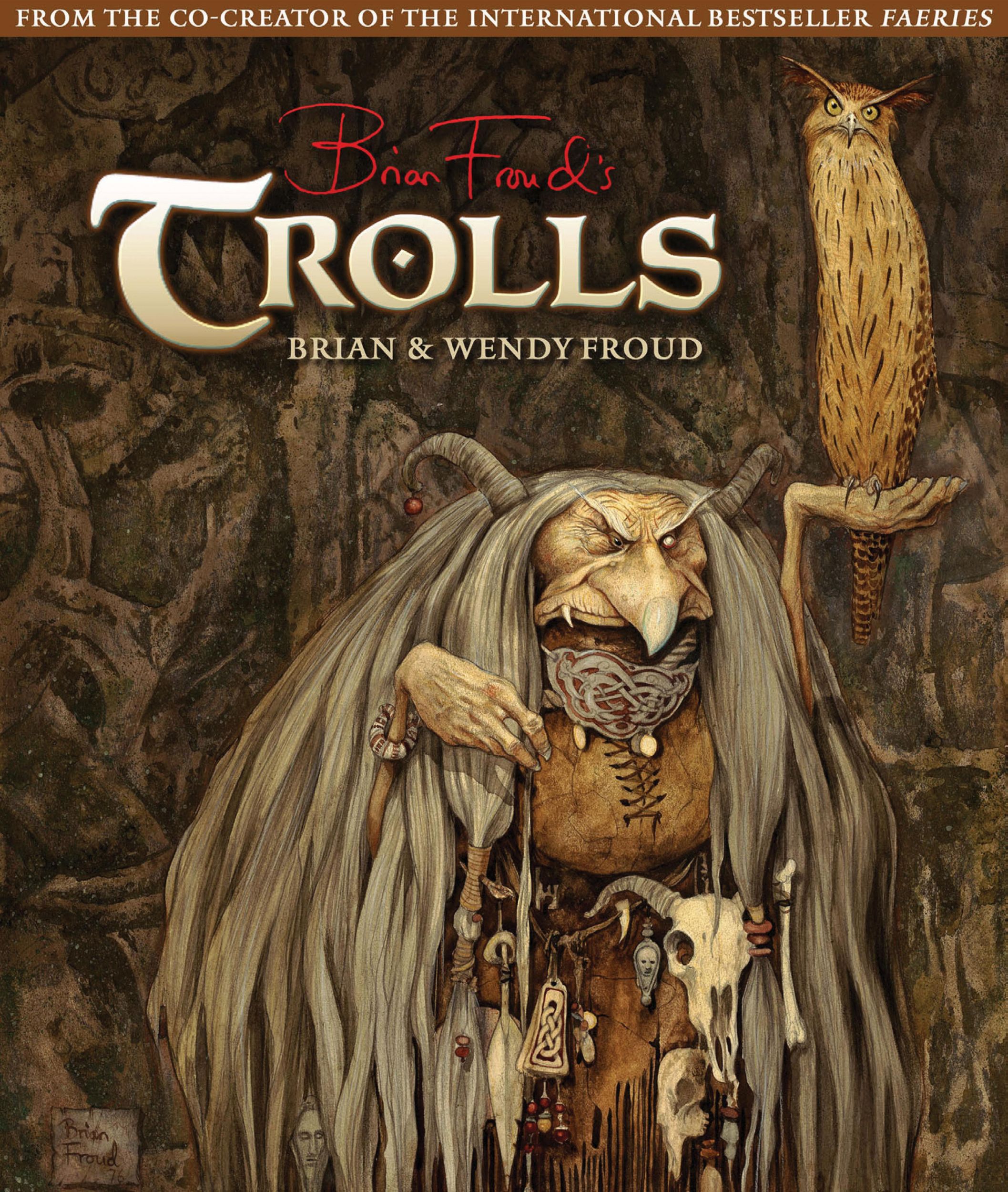 Cover: 9781419704383 | Trolls | Paintings and Portraits | Brian Froud (u. a.) | Buch | 2012