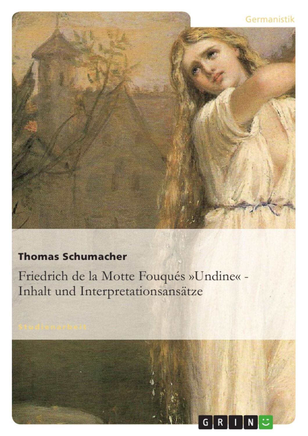 Cover: 9783638915472 | Friedrich de la Motte Fouqués »Undine« - Inhalt und...