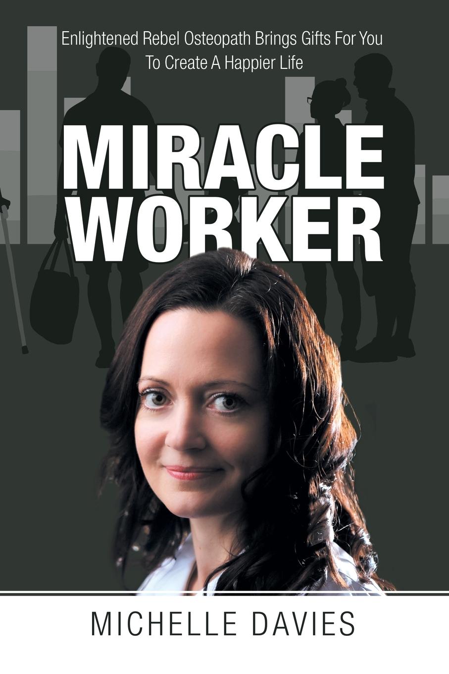 Cover: 9781982282073 | Miracle Worker | Michelle Davies | Taschenbuch | Englisch | 2020