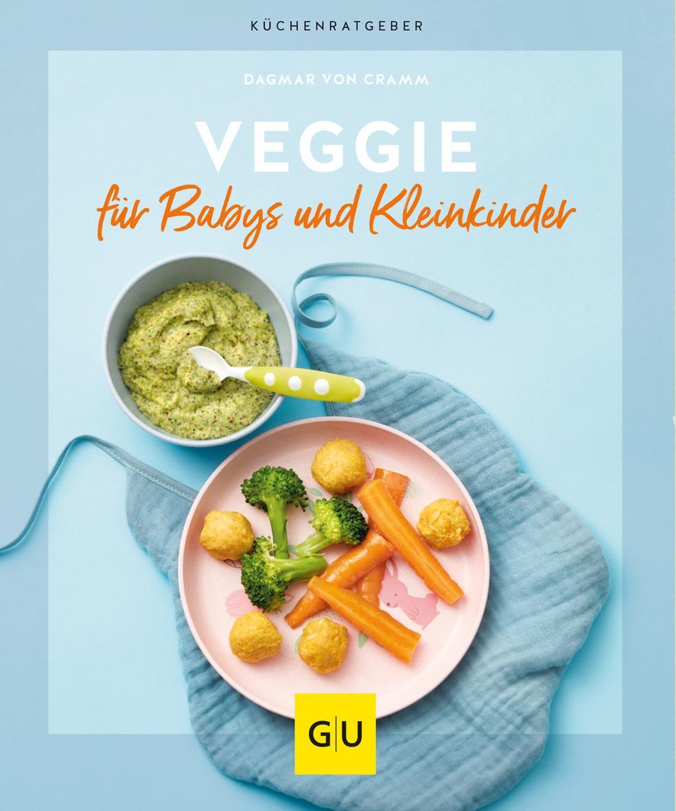 Cover: 9783833881824 | Veggie für Babys und Kleinkinder | Mit vielen Breifrei-Rezepten | Buch