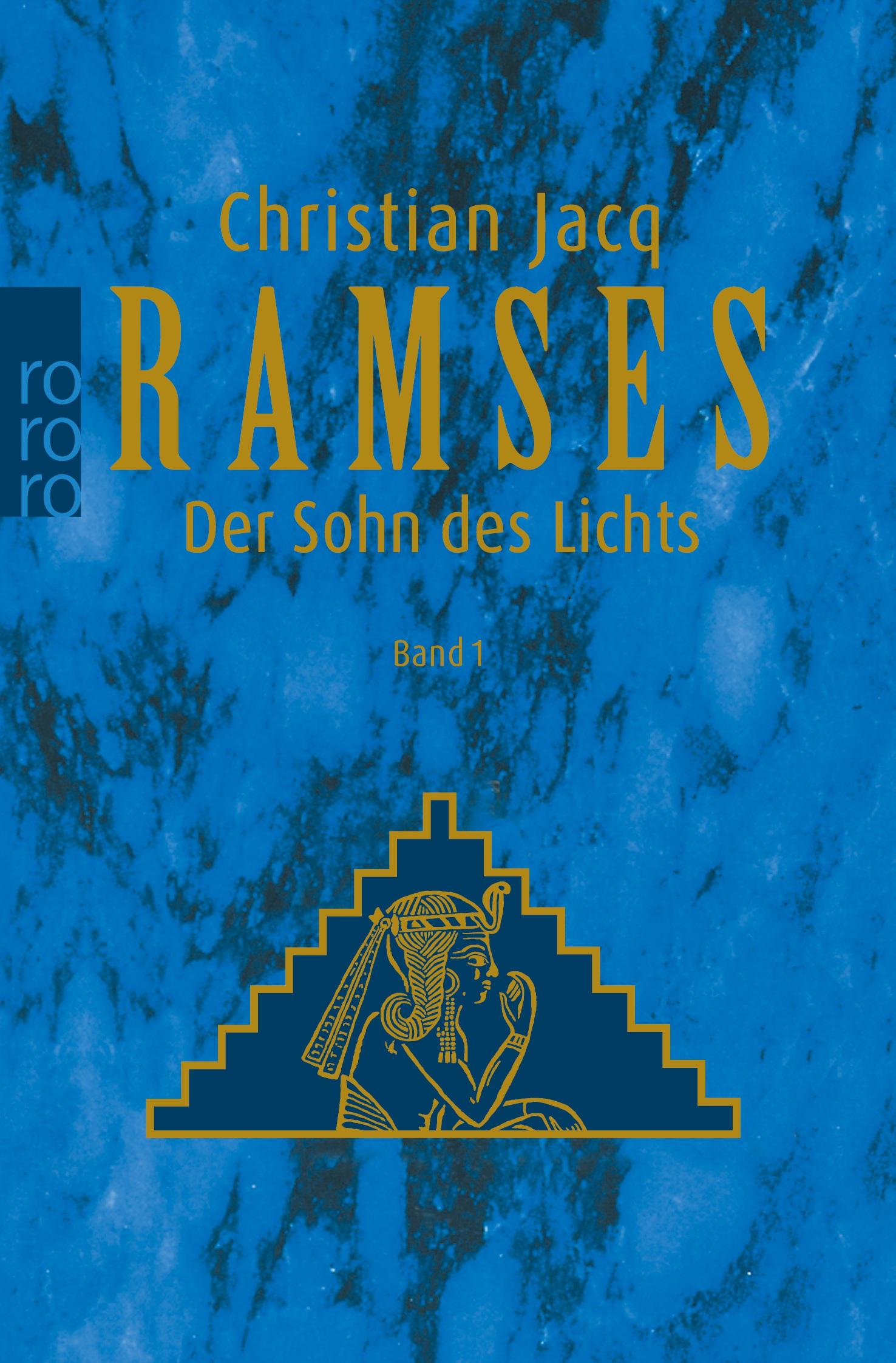 Cover: 9783499224713 | Ramses: Der Sohn des Lichts | Christian Jacq | Taschenbuch | 448 S.