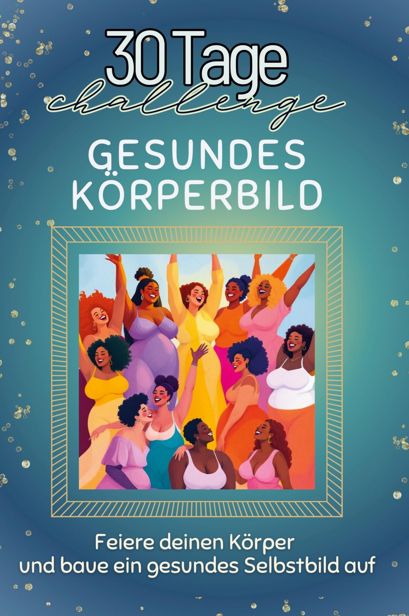 Cover: 9783759142740 | Gesundes Körperbild | Sarah Bauer | Taschenbuch | Paperback | Deutsch