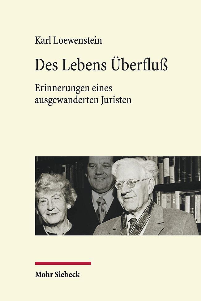 Cover: 9783161625091 | Des Lebens Überfluß | Erinnerungen eines ausgewanderten Juristen