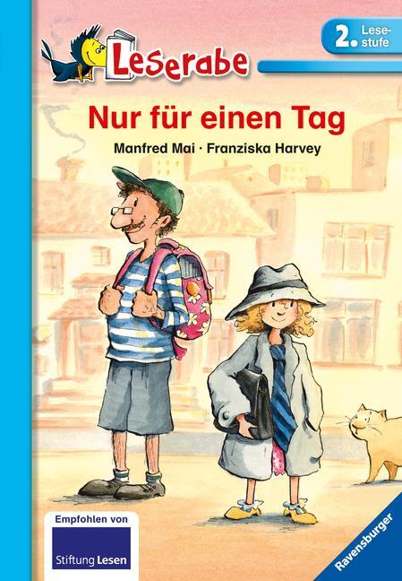 Cover: 9783473380527 | Nur für einen Tag - Leserabe 2. Klasse - Erstlesebuch für Kinder ab...