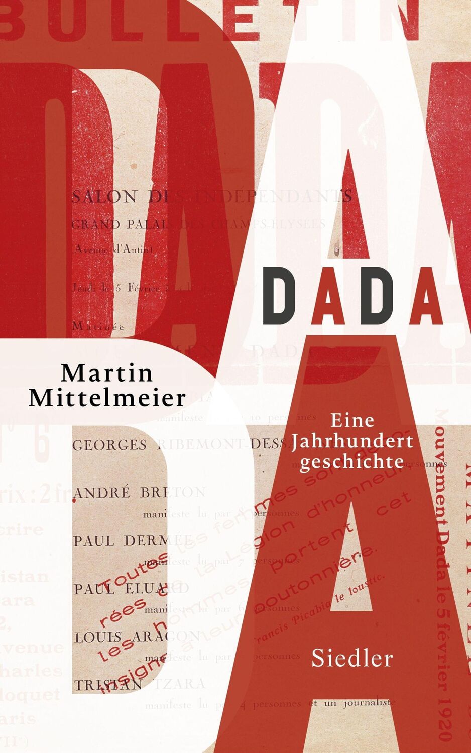 Cover: 9783827500700 | DADA | Eine Jahrhundertgeschichte | Martin Mittelmeier | Buch | 272 S.