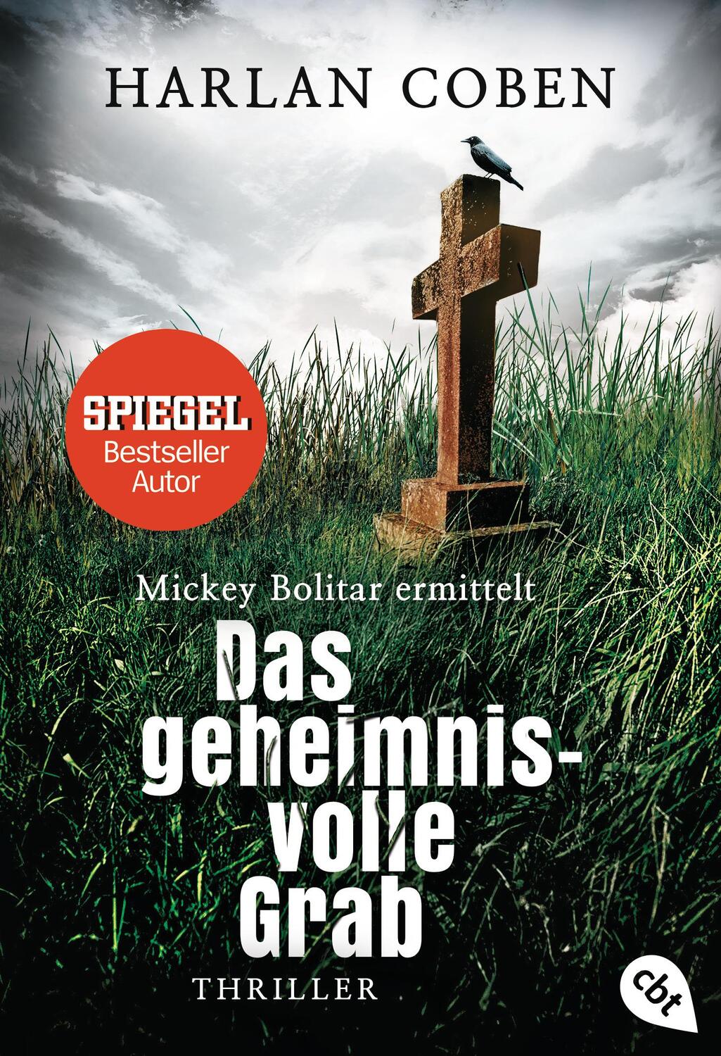 Cover: 9783570311455 | Das geheimnisvolle Grab | Mickey Bolitar ermittelt. Band 03 | Coben