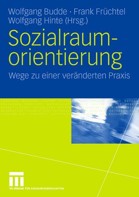 Cover: 9783531150901 | Sozialraumorientierung | Wege zu einer veränderten Praxis | Buch