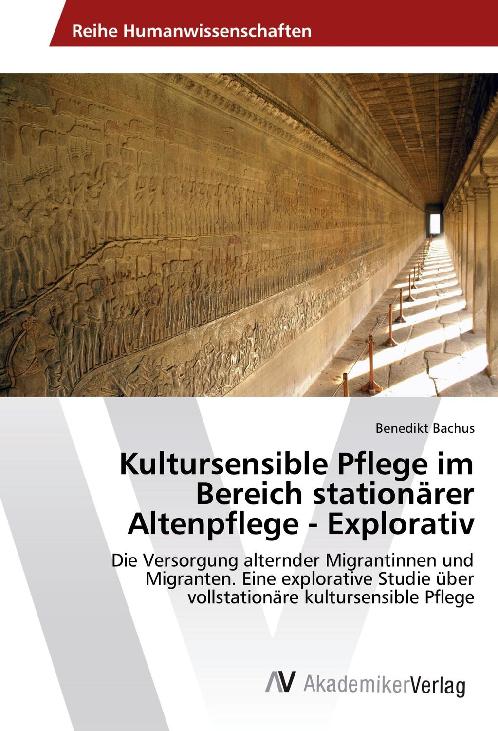 Cover: 9783639843637 | Kultursensible Pflege im Bereich stationärer Altenpflege - Explorativ