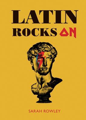 Cover: 9781912690879 | Latin Rocks on | Sarah Rowley | Buch | Gebunden | Englisch | 2020