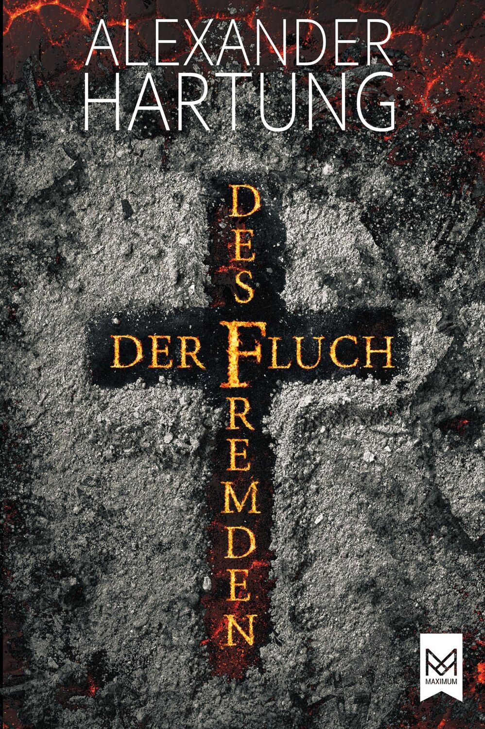 Cover: 9783948346638 | Der Fluch des Fremden | Alexander Hartung | Buch | 336 S. | Deutsch