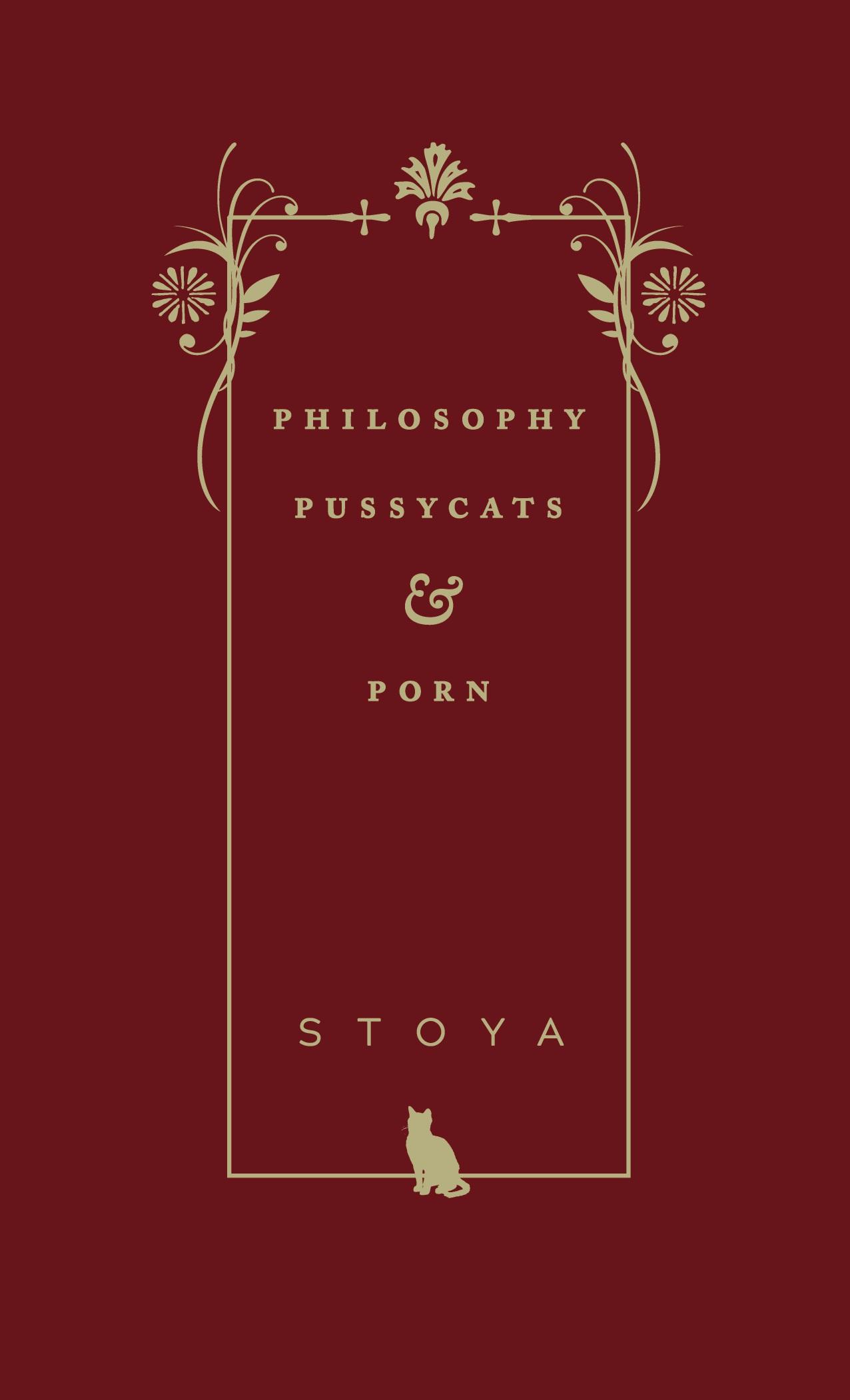 Cover: 9781945649219 | Philosophy, Pussycats, &amp; Porn | Stoya | Taschenbuch | Englisch | 2018