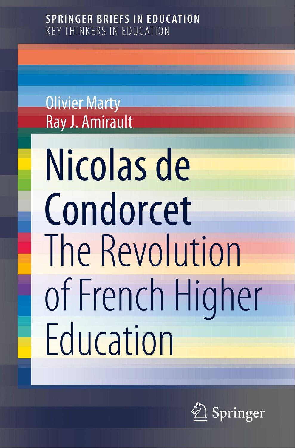 Cover: 9783030435653 | Nicolas de Condorcet | The Revolution of French Higher Education