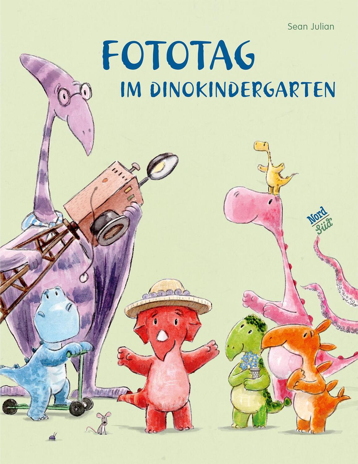 Cover: 9783314106804 | Fototag im Dinokindergarten | Sean Julian | Buch | 32 S. | Deutsch