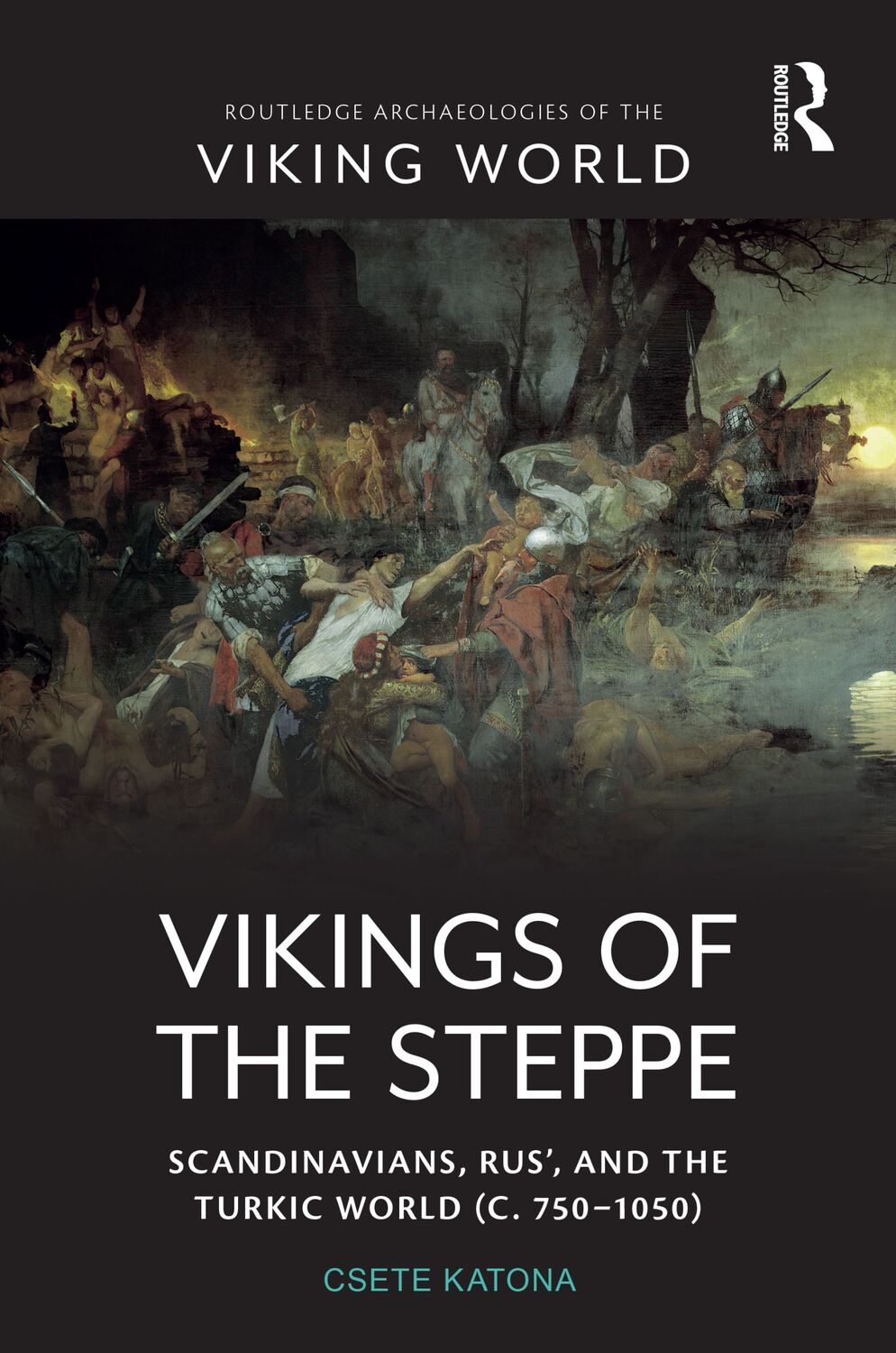 Cover: 9781032340753 | Vikings of the Steppe | Csete Katona | Taschenbuch | Englisch | 2024